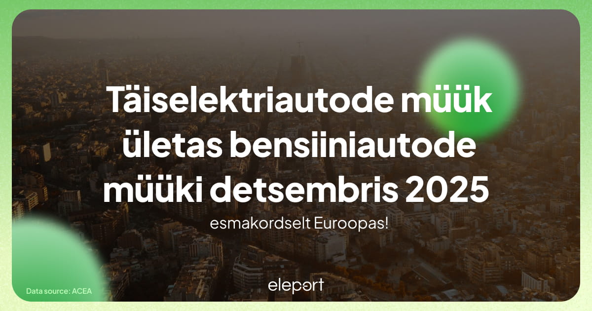 Elektriautode müük Euroopas tõusis 2025 aastal: Täielik Ülevaade - 9 rohkem jooke kui jääd 2025. aastal